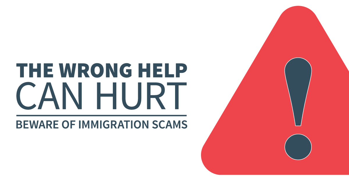 Protect yourself from immigration fraud !